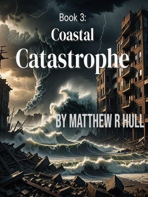 cover image of Book 3 Coastal Catastrophe